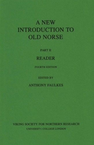 A New Introduction To Old Norse Part Ii Reader 4th Ed Anthony Faulkes