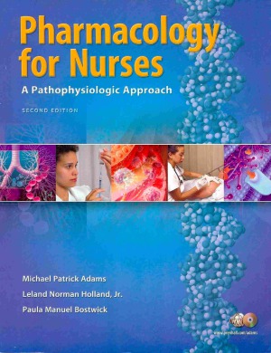 Pharmacology For Nurses A Pathophysiological Approach 2nd Edition Michael Adams