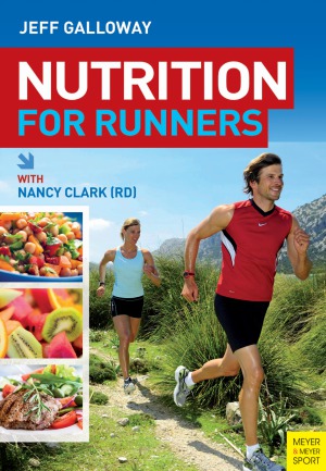 Nutrition For Runners Jeff Galloway Nancy Clark