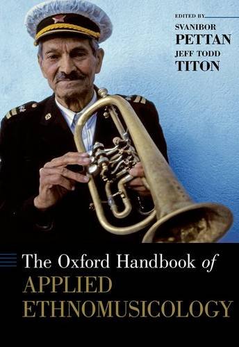 The Oxford Handbook Of Applied Ethnomusicology 1st Edition Svanibor Pettan