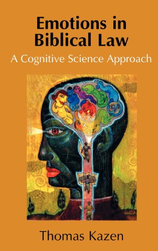 Emotions In Biblical Law A Cognitive Science Approach Thomas Kazen