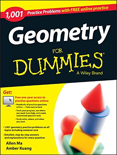 Geometry 1001 Practice Problems For Dummies 1st Edition Allen Ma