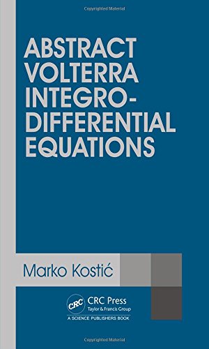 Abstract Volterra Integrodifferential Equations 1st Edition Marko Kostic