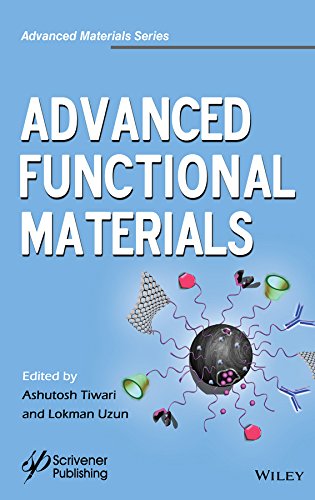 Advanced Functional Materials 1st Edition Ashutosh Tiwari Lokman Uzun