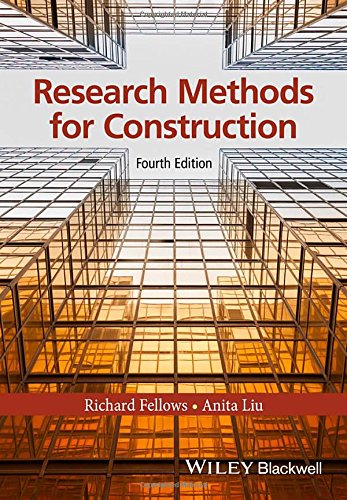Research Methods For Construction 4th Edition Richard F Fellows