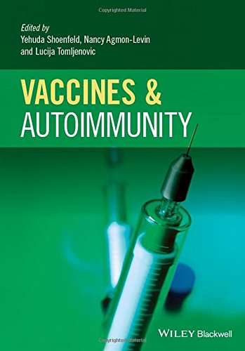Vaccines And Autoimmunity 1st Edition Yehuda Shoenfeld Nancy Agmonlevin