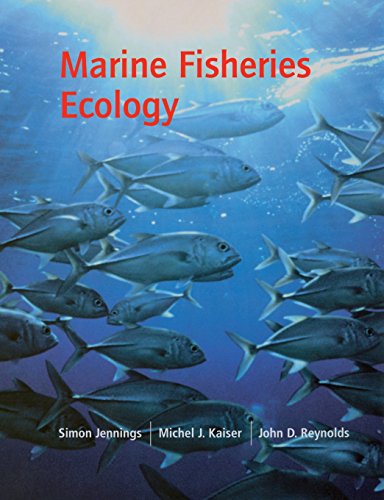 Marine Fisheries Ecology 1st Edition Simon Jennings Michel J Kaiser