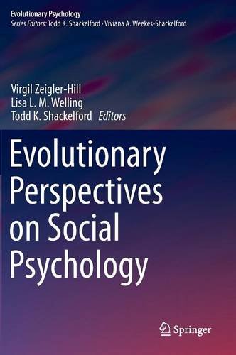 Evolutionary Perspectives On Social Psychology 2015th Edition Virgil Zeiglerhill