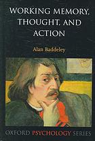 Working Memory Thought And Action Baddeley Alan D