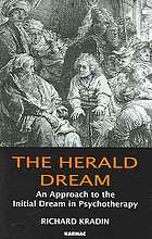 The Herald Dream An Approach To The Initial Dream In Psychotherapy Kradin
