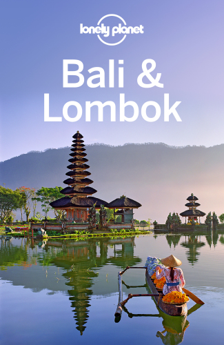 Lonely Planet Bali Lombok 2015 15th Edition Lonely Planet
