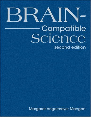 Braincompatible Science 2nd Margaret Angermeyer Mangan