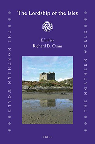 The Lordship Of The Isles Richard D Oram