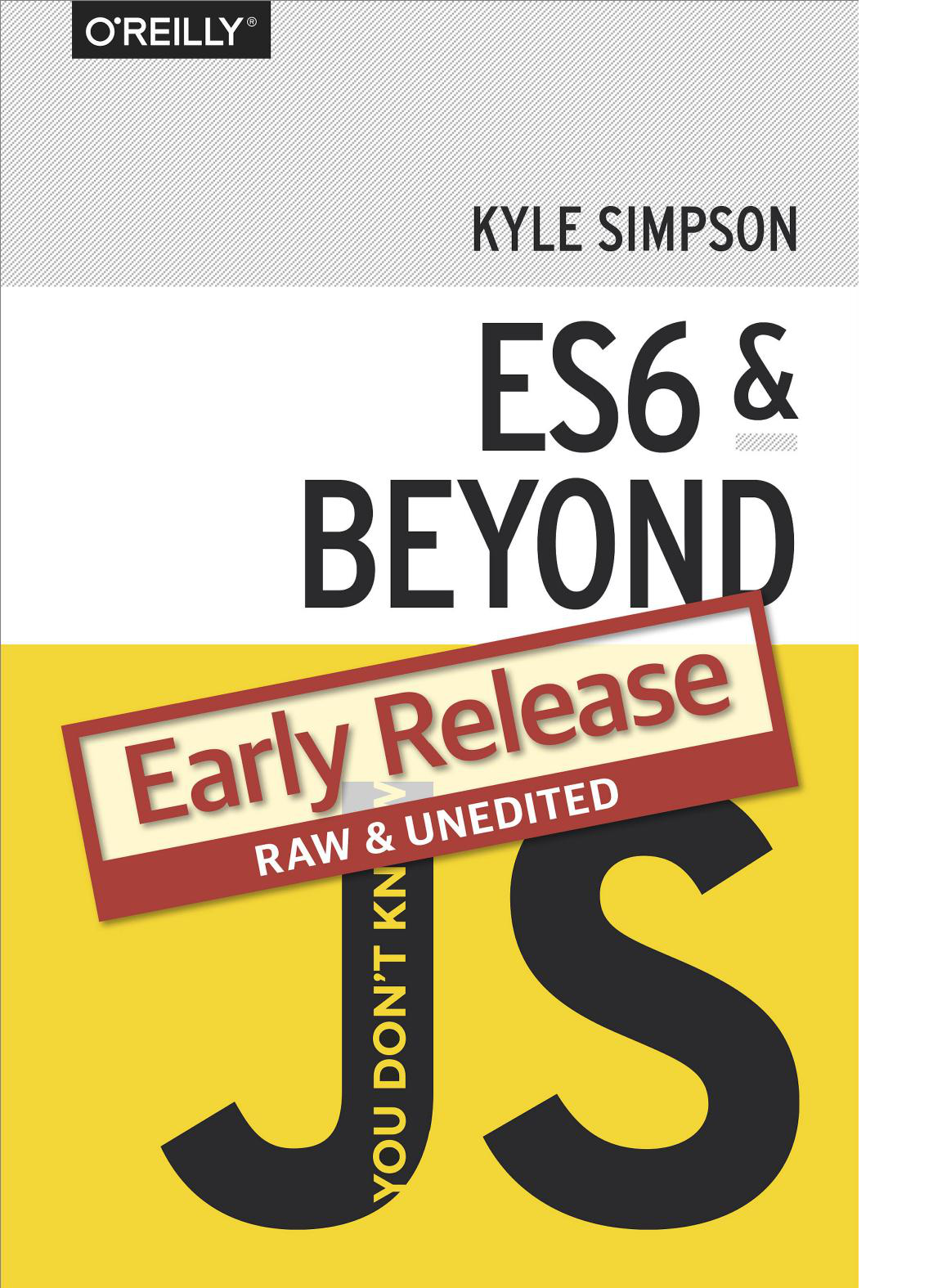 You Dont Know Js Es6 Beyond Early Release Kyle Simpson