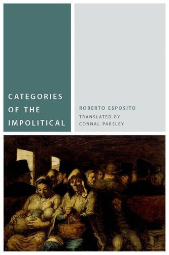 Categories Of The Impolitical Commonalities Tra Roberto Esposito