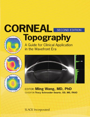 Corneal Topography A Guide For Clinical Application In Wavefront Era Second Edition Ming Wang Md