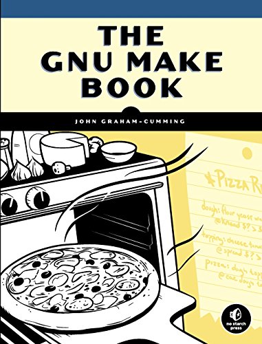 The Gnu Make Book 1st Edition John Grahamcumming