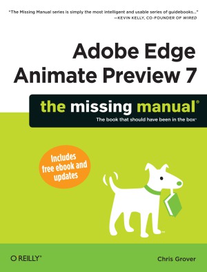 Adobe Edge Animate Preview 7 The Missing Manual Chris Grover
