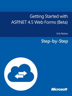 Getting Started With Aspnet 45 Web Forms Erik Reitan