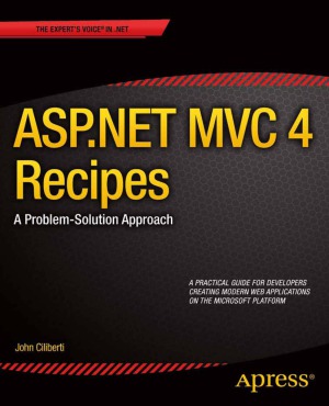Aspnet Mvc 4 Recipes John Ciliberti