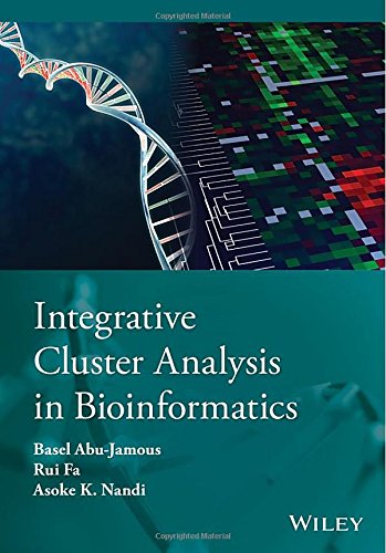 Integrative Cluster Analysis In Bioinformatics 1st Edition Basel Abujamous