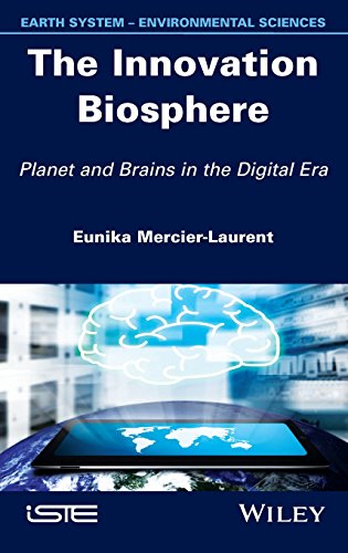 The Innovation Biosphere Planet And Brains In The Digital Era 1st Edition Eunika Mercierlaurent
