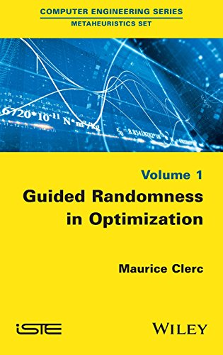 Guided Randomness In Optimization 1st Edition Maurice Clerc