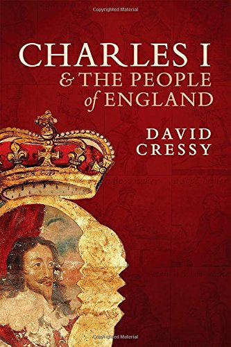 Charles I And The People Of England 1st Edition David Cressy