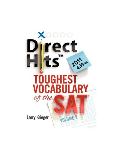 Direct Hits Toughest Vocabulary Of The Sat Volume 2 Larry Krieger