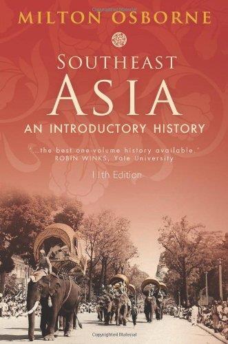 Southeast Asia An Introductory History 11th Milton Osborne
