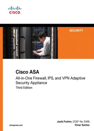Cisco Asa Allinone Nextgeneration Firewall Ips And Vpn Services 3rd Edition Jazib Frahim