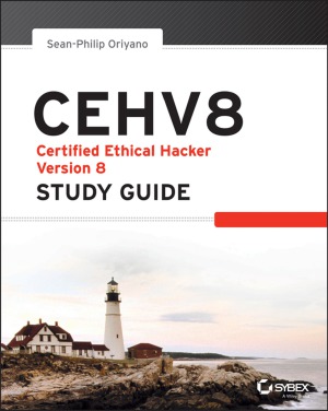 Ceh V8 Certified Ethical Hacker Version 8 Study Guide Seanphilip Oriyano