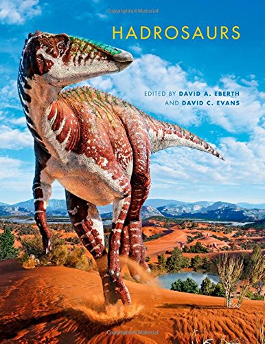 Hadrosaurs David A Eberth David C Evans
