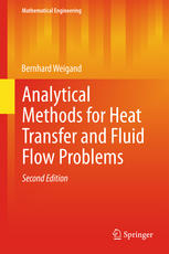 Analytical Methods For Heat Transfer And Fluid Flow Problems 2nd Edition Bernhard Weigand Auth