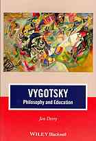 Vygotsky Philosophy And Education Jan Derry