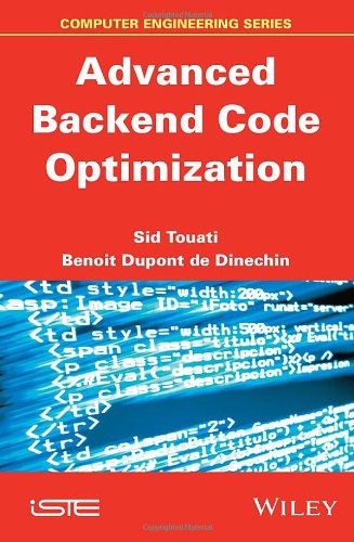 Advanced Backend Code Optimization Sid Touati Benoit Dupont De Dinechin