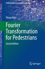 Fourier Transformation For Pedestrians 2nd Edition Tilman Butz Auth