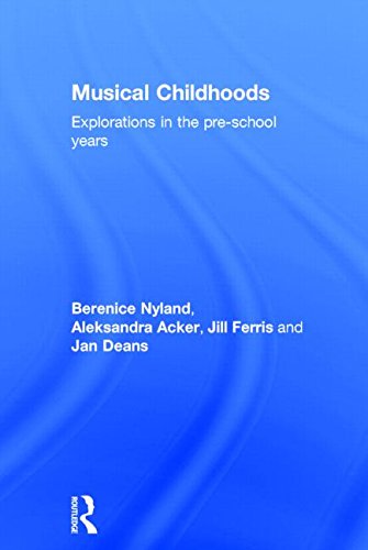 Musical Childhoods Explorations In The Preschool Years Berenice Nyland