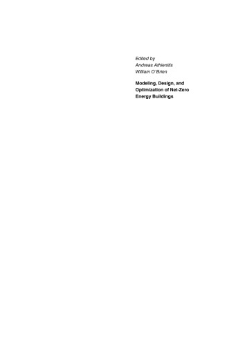 Modeling Design And Optimization Of Netzero Energy Buildings 5th Edition Andreas Athienitis