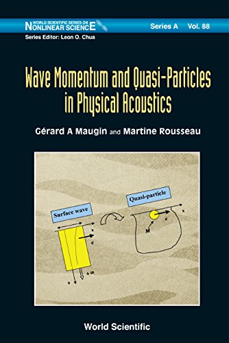 Wave Momentum And Quasiparticles In Physical Acoustics Gerard A Maugin