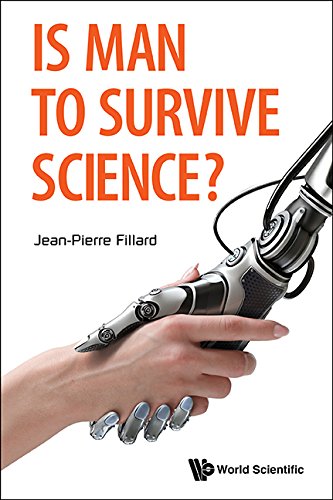 Is Man To Survive Science Jeanpierre Fillard