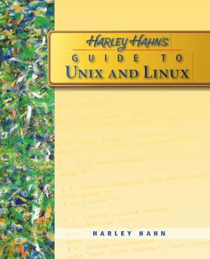 Harley Hahns Guide To Unix And Linux Harley Hahn