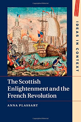 The Scottish Enlightenment And The French Revolution Anna Plassart