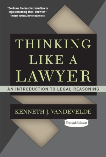 Thinking Like A Lawyer An Introduction To Legal Reasoning 2nd Edition Kenneth J Vandevelde