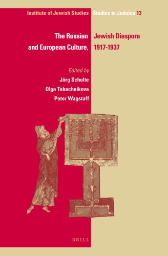 The Russian Jewish Diaspora And European Culture 19171937 Jorg Shulte