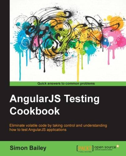 Angularjs Testing Cookbook Simon Bailey