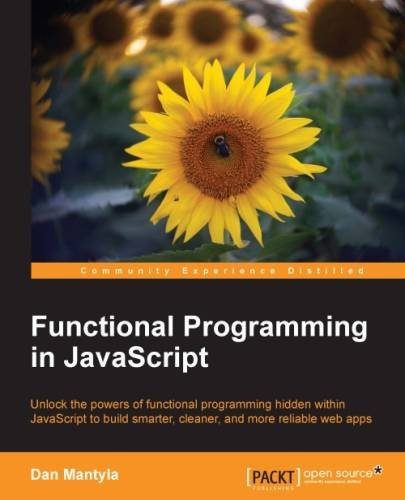 Functional Programming In Javascript Dan Mantyla