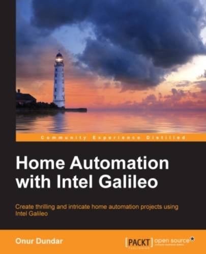 Home Automation With Intel Galileo Onur Dundar