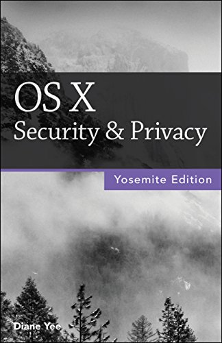 Os X Security Privacy Yosemite Edition Diane Yee