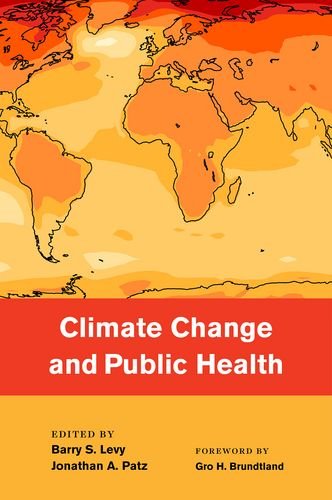 Climate Change And Public Health 1st Edition Barry Levy Jonathan Patz